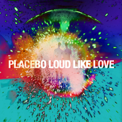 Placebo – Loud Like Love – copertina Album