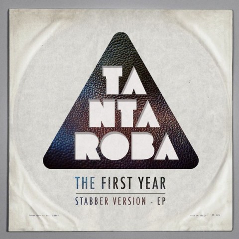 Tanta Roba - The First Year (Stabber Version) cover ep
