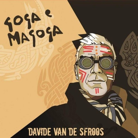 Goga e magoga - Davide Van De Sfroos copertina disco