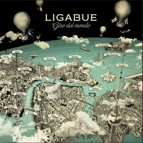 Ligabue – Giro del Mondo – Copertina Album e Lista Tracce – M&B Music Blog