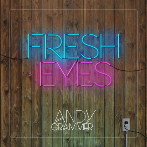 andy-grammer-fresh-eyes