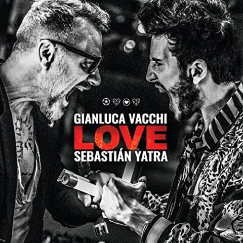 Gianluca Vacchi e Sebastián Yatra Love