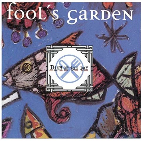 Fools Garden Dish Of The Day Album cover