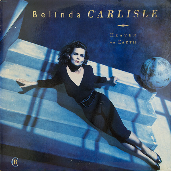 Belinda Carlisle – Heaven Is a Place on Earth