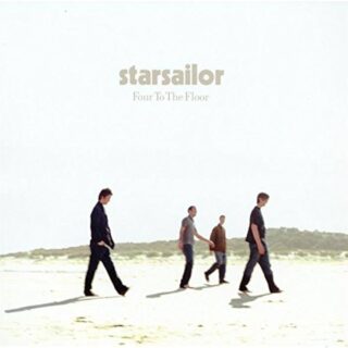 Starsailor - Four to the Floor - Testo Traduzione Significato
