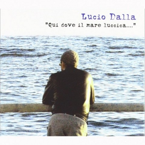 Lucio Dalla Qui dove il mare luccica raccolta copertina disco artwork