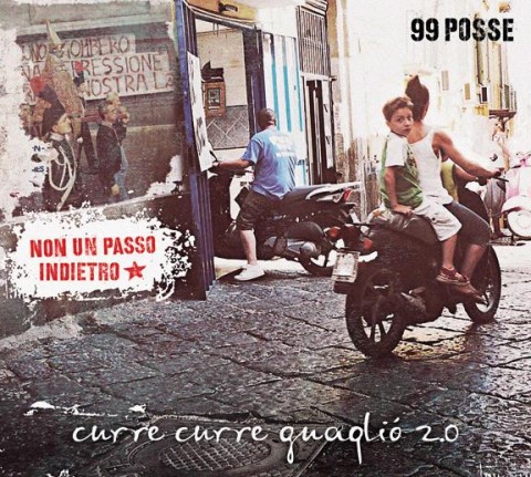 99 posse curre curre guaglio 2.0 album cover 2014
