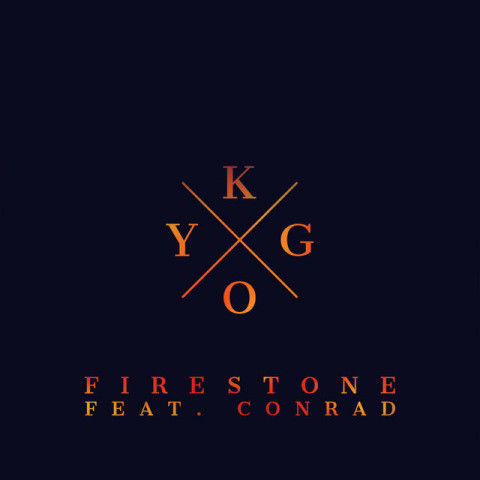 Firestone - Kygo - Firestone feat Conrad