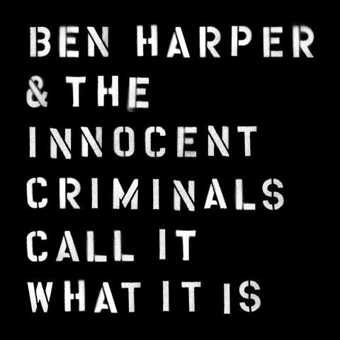 Ben Harper Call It What It Is album cover