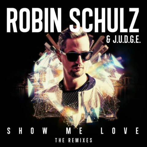 Robin Schulz Judge Show me love
