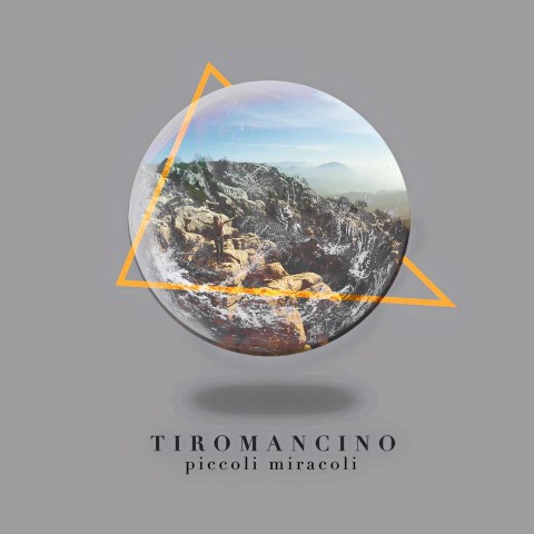 Tiromancino Piccoli Miracoli