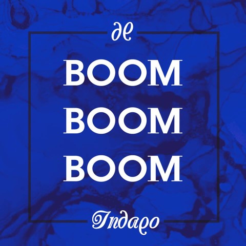 indaqo boom boom boom