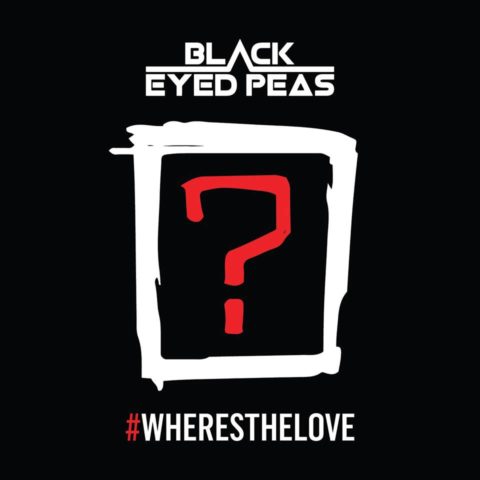 Where Is the Love 2016 - Black Eyed Peas