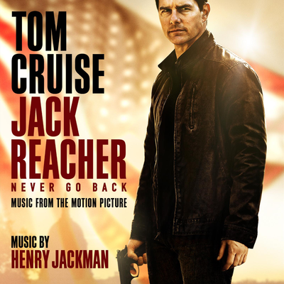 jack-reacher-never-go-back-music-from-the-motion-picture