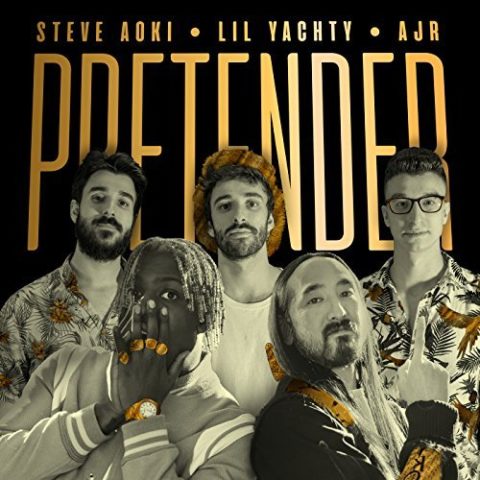 Pretender - Steve Aoki Feat. Lil Yachty & AJR