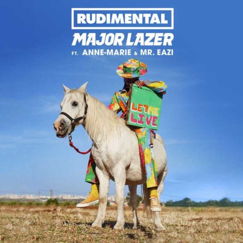 Let Me Live - Rudimental & Major Lazer