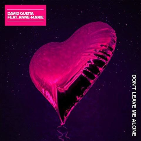 Don t Leave Me Alone – David Guetta