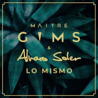Lo Mismo Maitre Gims e Alvaro Soler