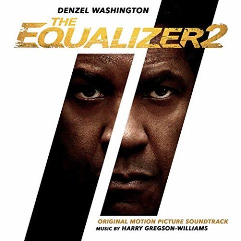 The Equalizer 2 Harry Gregson-Williams soundtrack