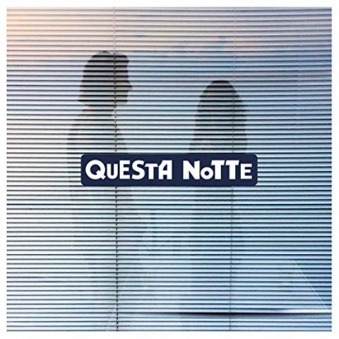 Questa Notte - Ex-Otago