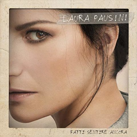 Laura Pausini Fatti sentire ancora album cover