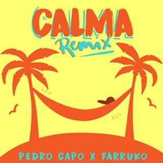 Calma Remix Pedro Capó Farruko