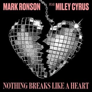 Nothing Breaks Like a Heart - Mark Ronson Miley Cyrus