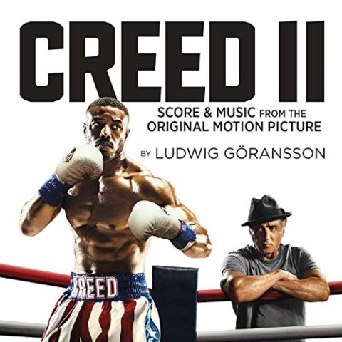 Creed II Score Music from the Original Motion Picture Ludwig Goransson