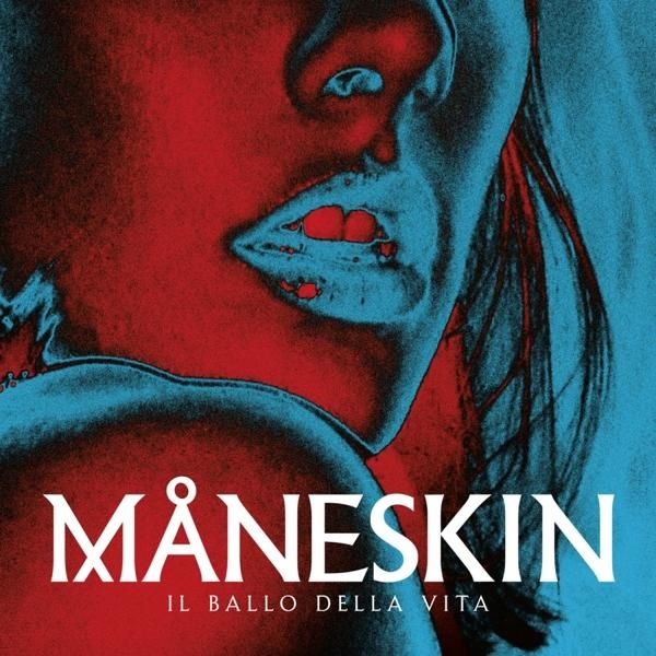 Il Ballo della Vita - Maneskin album cover