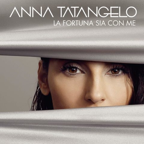 Anna Tatangelo La fortuna sia con me copertina album