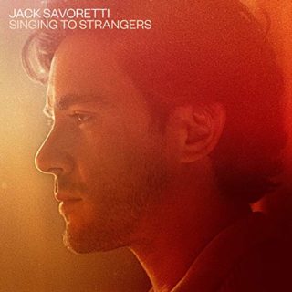 Jack Savoretti Singing To Strangers album 2019 cover