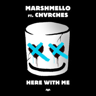 Here With Me Marshmello Feat CHVRCHES