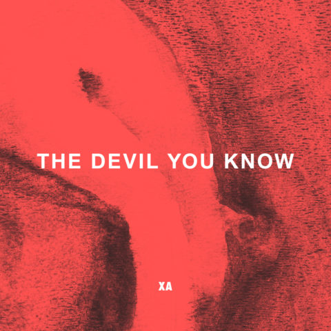 The Devil You Know - X Ambassadors