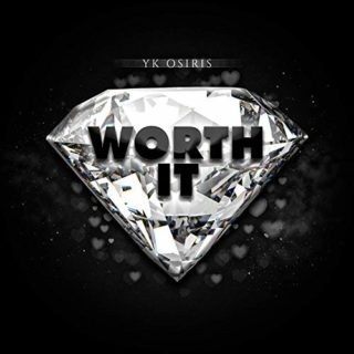 Worth It - YK Osiris