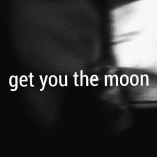 Get You The Moon feat Snøw by Kina