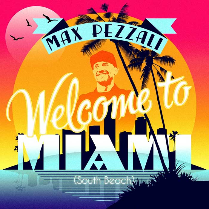 Welcome to Miami (South Beach) - Max Pezzali