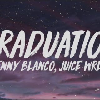 Graduation ​- Benny Blanco Juice WRL