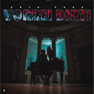 Vorrei dirti by Anto Paga