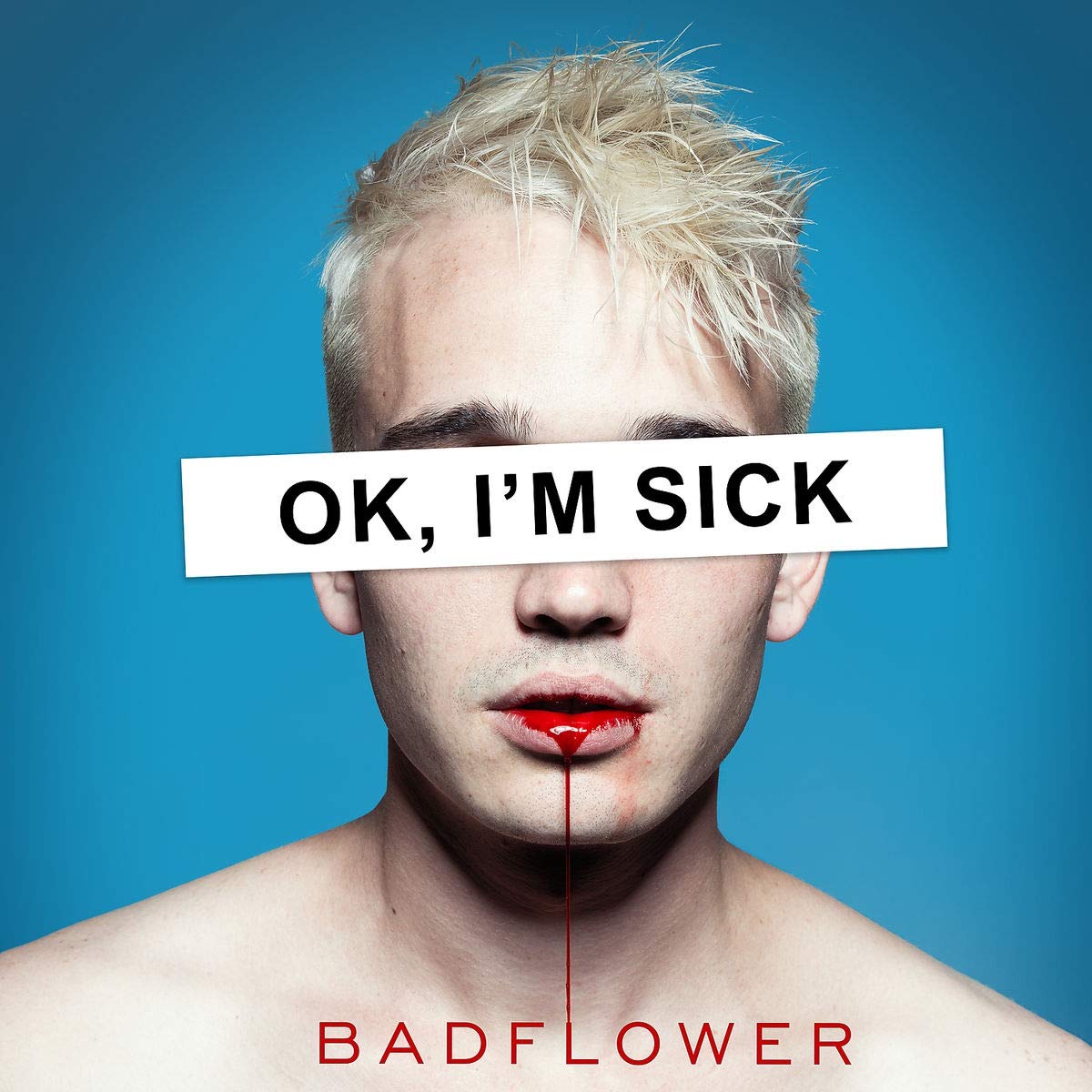 ok i'm sick badflower