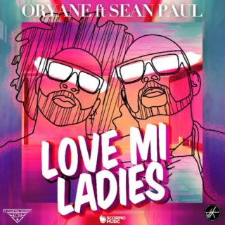 Love Mi Ladies - Oryane feat Sean Paul - Testo e Traduzione