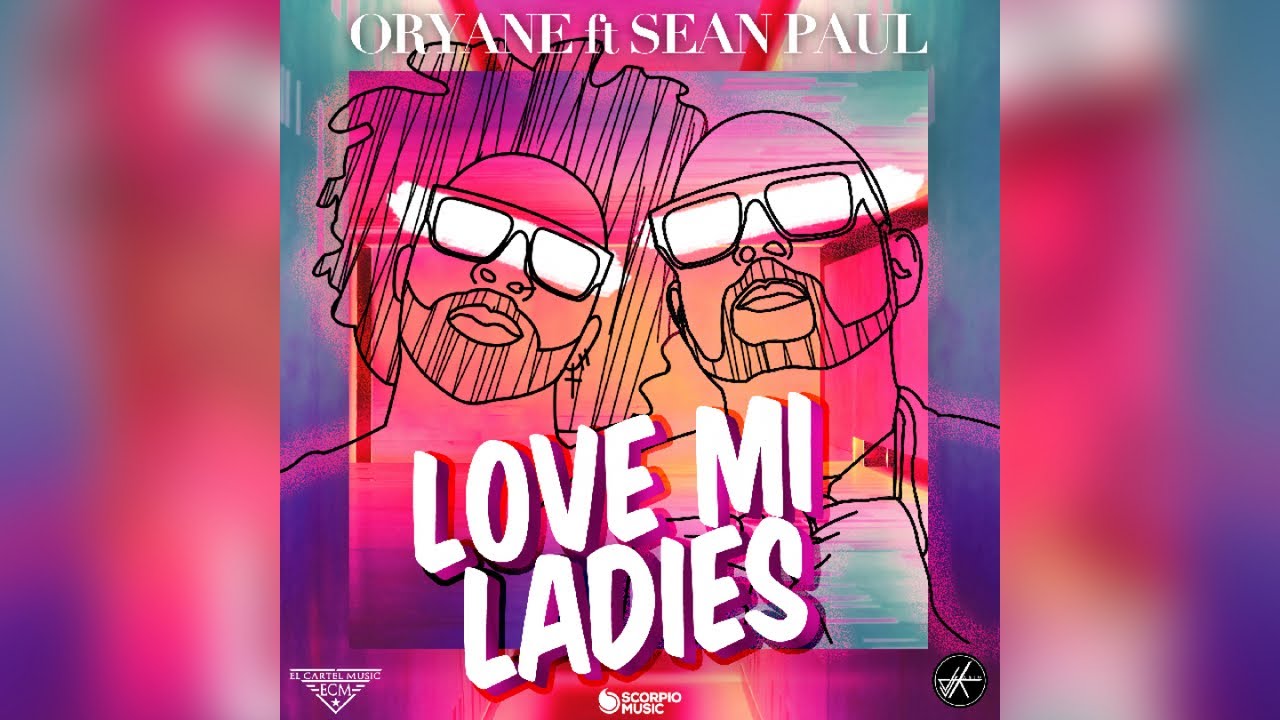 Love Mi Ladies - Oryane feat Sean Paul - Testo e Traduzione