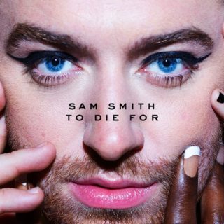 To Die For - Sam Smith - Con Testo e Traduzione