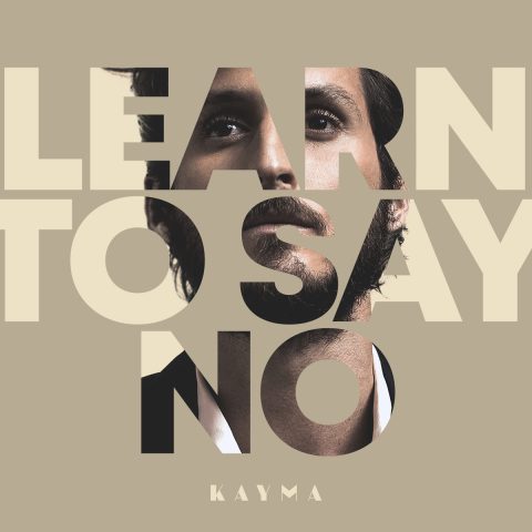 Learn to Say No, Kayma - Testo, lyrics e Traduzione