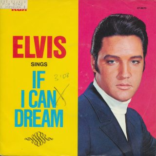 Elvis Presley – If I Can Dream - Con Testo e Traduzione