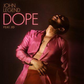 John Legend - Dope feat. J.I.D - Con Testo e Traduzione