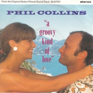 A Groovy Kind of Love - Phil Collins - Testo e Traduzione