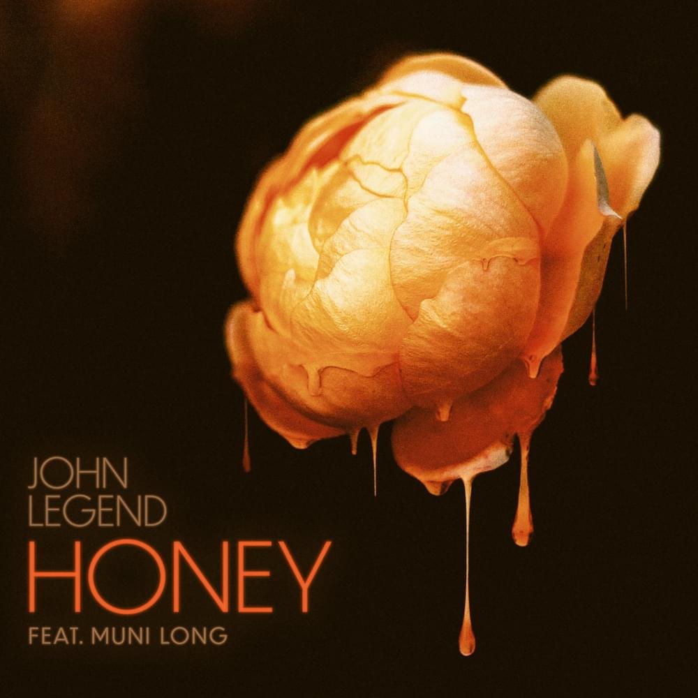 John Legend, Honey - Testo e Traduzione