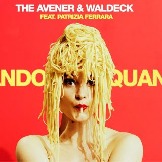 The Avener & Waldeck - Quando Quando (feat. Patrizia Ferrara) - Con Testo