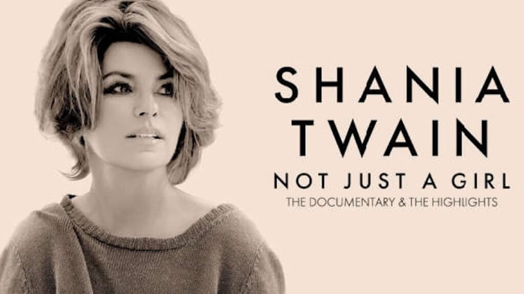 Shania Twain: Not Just a Girl - Canzoni Colonna Sonora Documentario Netflix