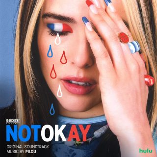 Not Okay - Canzoni Colonna sonora Film